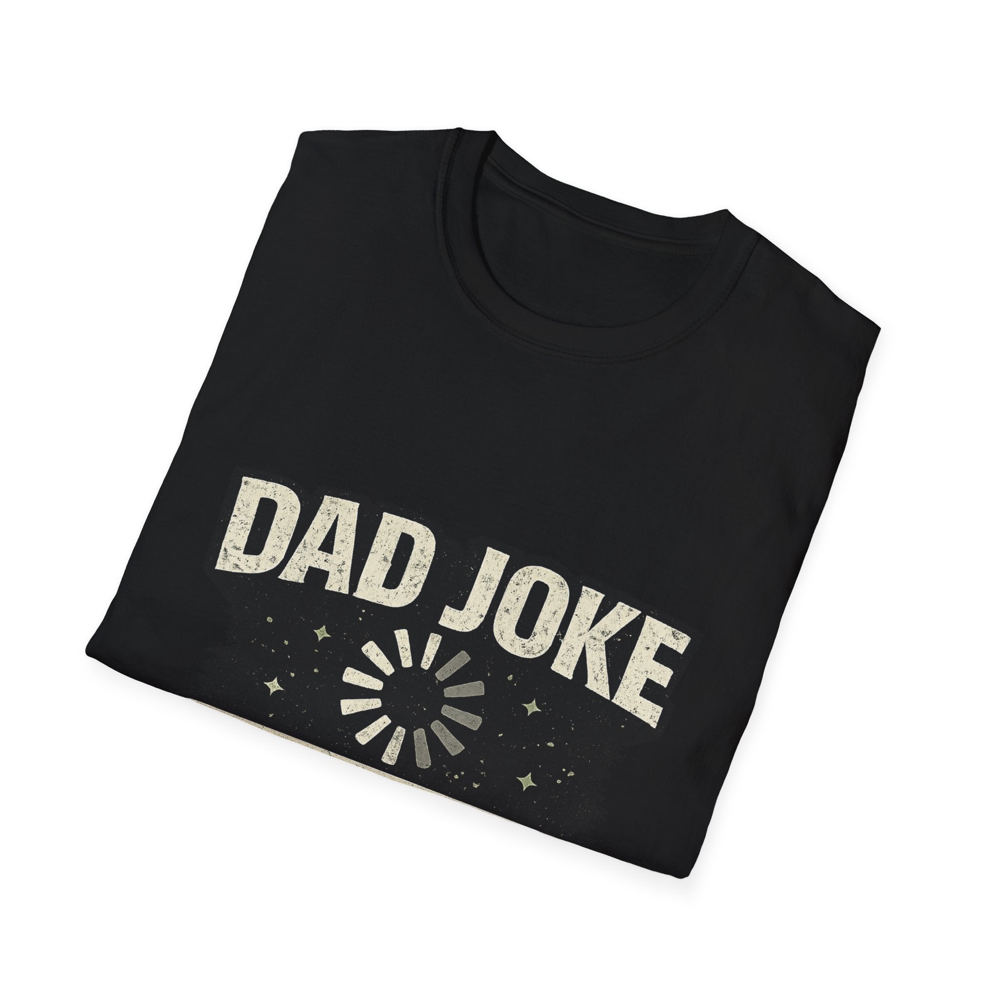 Personalisation Dad Joke Loading T-Shirt | Funny Dad Shirt (Add Your Own Dad Joke)